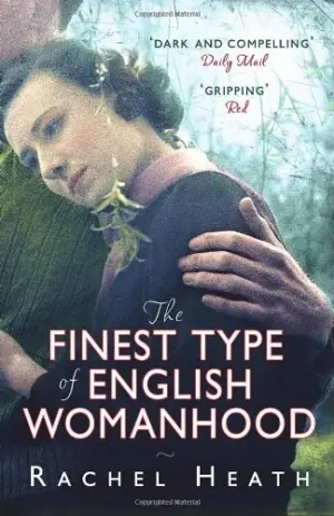 Cover for 'The Finest Type Of English Womanhood'
