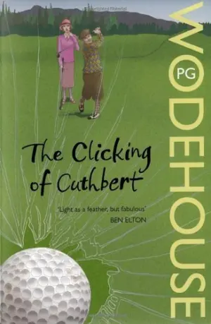 Cover for "The Clicking of Cuthbert"