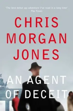 Cover for 'An Agent Of Deceit'