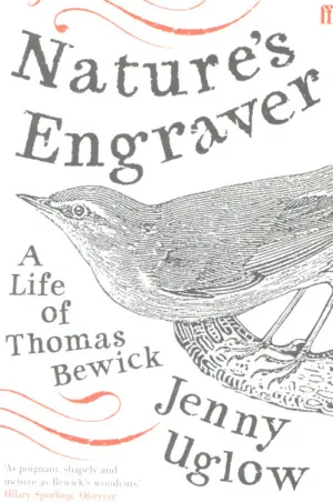 Cover for 'Nature's Engraver: A Life of Thomas Bewick'