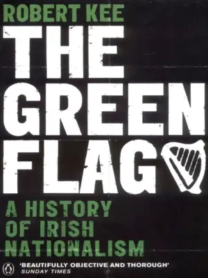 Cover for "The Green Flag: A History of Irish Nationalism"