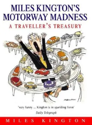 Cover for 'Miles Kington's Motorway Madness'