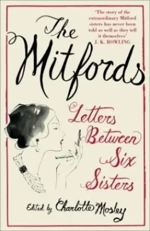 Cover for 'The Letters Of The Mitford Sisters'