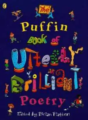 Cover for "The Puffin Book Of Utterly Brilliant Poetry"