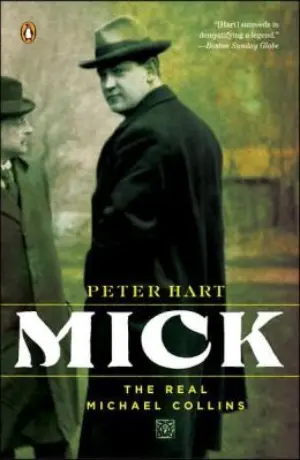 Cover for "Mick: The Real Michael Collins"