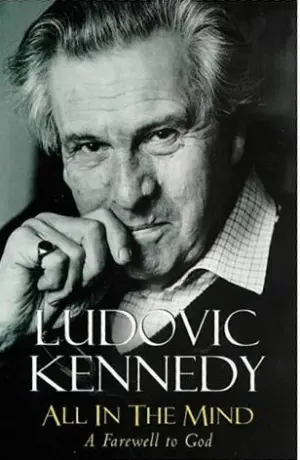 Cover for "All In The Mind: A Farewell To God"