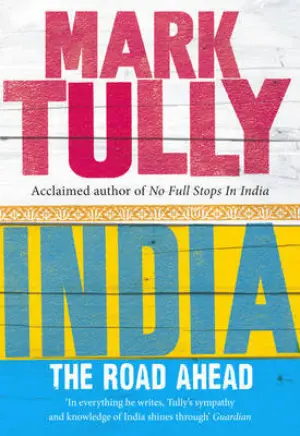 Cover for "India: The Road Ahead"
