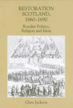 Cover for "Restoration Scotland, 1660-1690"