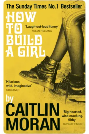 Cover for "How To Build A Girl"