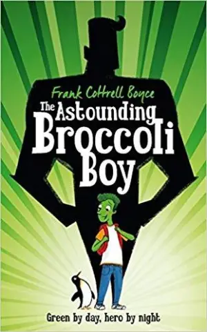 Cover for "The Astounding Broccoli Boy"