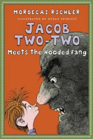 Cover for "Jacob Two-Two Meets the Hooded Fang"