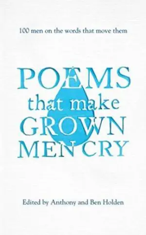 Cover for "Poems That Make Grown Men Cry"