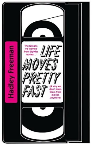 Cover for "Life Moves Pretty Fast"