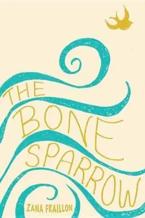 Cover for "The Bone Sparrow"