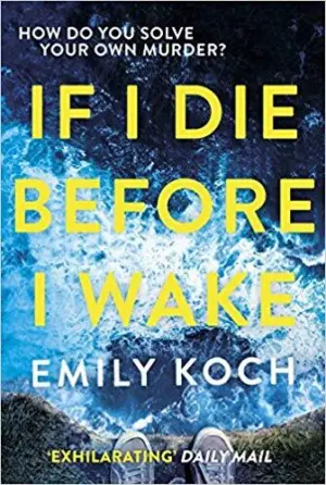Cover for "If I Die Before I Wake"