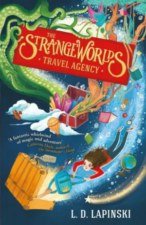 Cover for "The Strangeworlds Travel Agency"