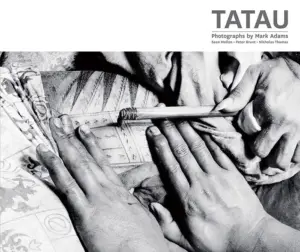Cover for "Tatau: Samoan Tattoo, New Zealand Art, Global Culture"