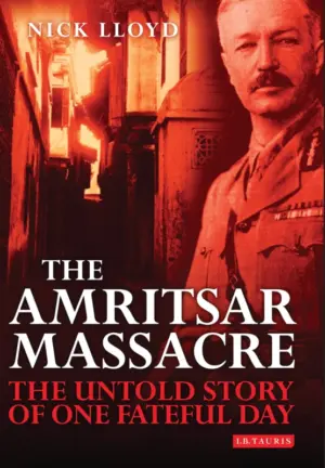 Cover for "The Amritsar Massacre: The Untold Story of One Fateful Day"