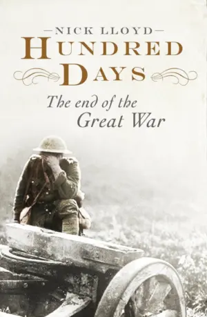 Cover for "Hundred Days: The End of the Great War"