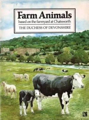 Cover for 'Farm Animals: Based on the Chatsworth Farmyard'