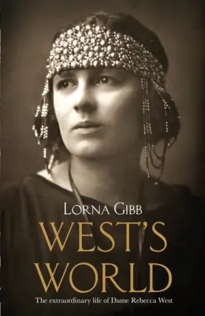 Cover for 'West's World: The Life and Times of Rebecca West'