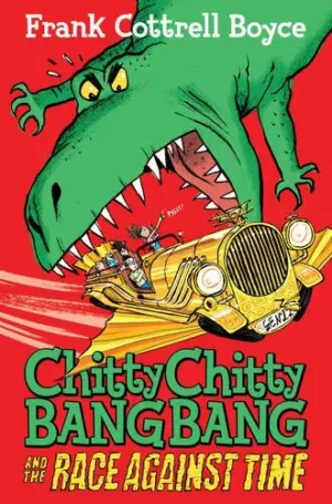 Cover for "Chitty Chitty Bang Bang and the Race Against Time"