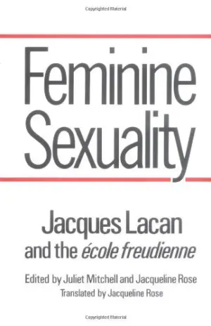 Cover for "Feminine Sexuality: Jacques Lacan and the Ecole Freudienne"