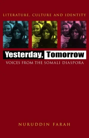 Cover for "Yesterday, Tomorrow: Voices From The Somali Diaspora"