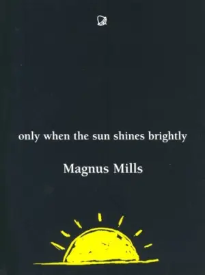 Cover for "Only When The Sun Shines Brightly"