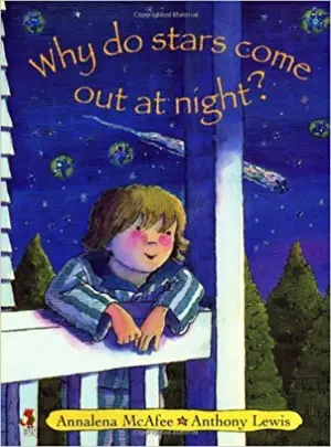 Cover for "Why Do Stars Come Out At Night?"
