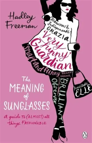 Cover for 'The Meaning of Sunglasses'