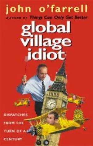 Cover for "Global Village Idiot"