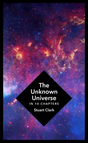 Cover for 'The Unknown Universe'