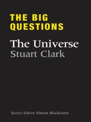 Cover for "The Big Questions: The Universe"