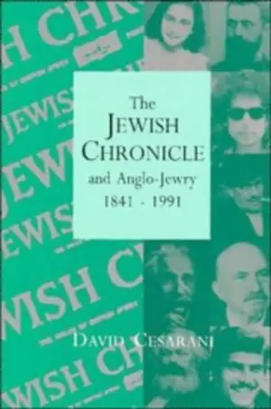 Cover for "The Jewish Chronicle and Anglo-Jewry, 1841-1991"