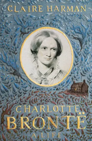 Cover for 'Charlotte Bronte: A Life'