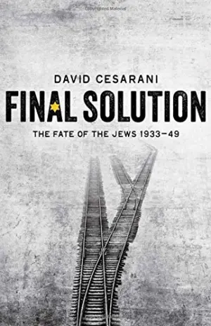Cover for "Final Solution: The Fate of the Jews 1933-1949"