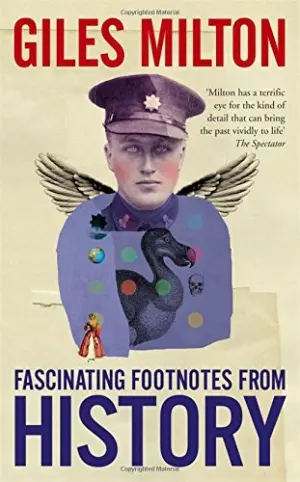 Cover for "Fascinating Footnotes From History"