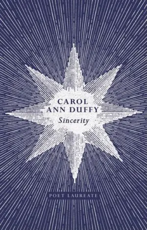 Cover for "Sincerity - Carol Ann Duffy"