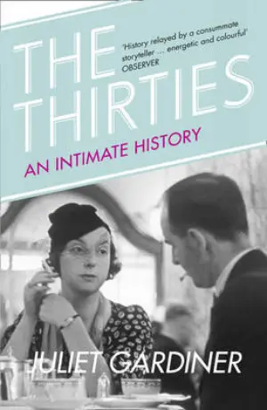 Cover for "The Thirties: An Intimate History"