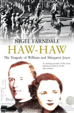 Cover for 'Haw-Haw: The Tragedy of William & Margaret Joyce'