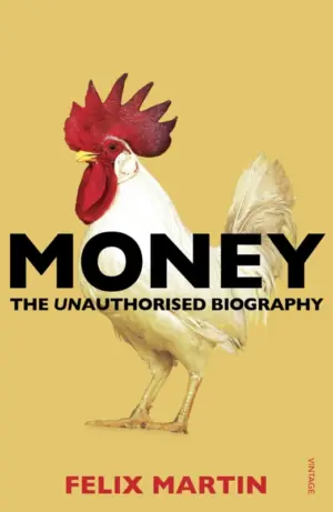 Cover for 'Money: The Unauthorised Biography'