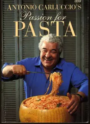 Cover for 'Antonio Carluccio's Passion For Pasta'