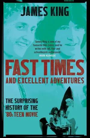 Cover for "Fast Times and Excellent Adventures"