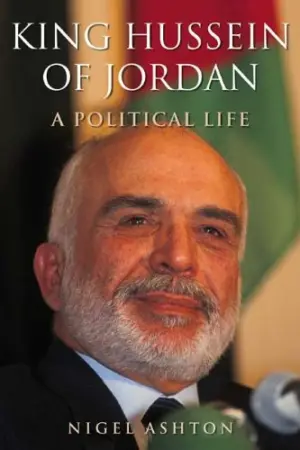 Cover for "King Hussein of Jordan: A Political Life"