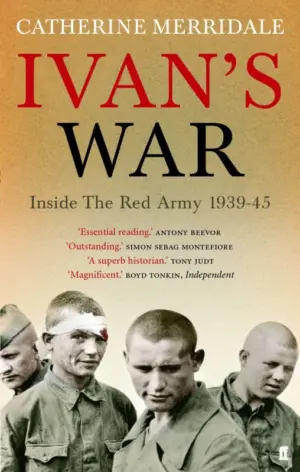 Cover for "Ivan's War: The Red Army at War 1939-45"