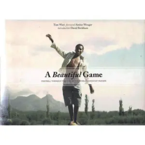 Cover for "A Beautiful Game: The World's Greatest Players and How Soccer Changed Their Lives"