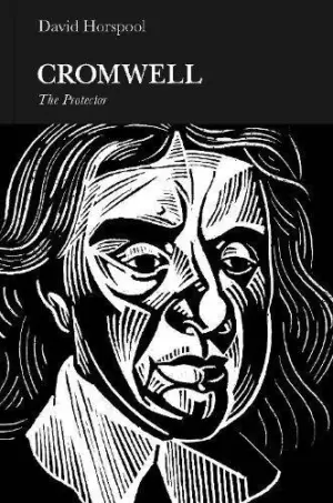 Cover for "Oliver Cromwell: England's Protector"