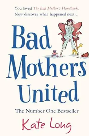 Cover for "Bad Mothers United"