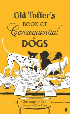 Cover for "Old Toffer's Book of Consequential Dogs"